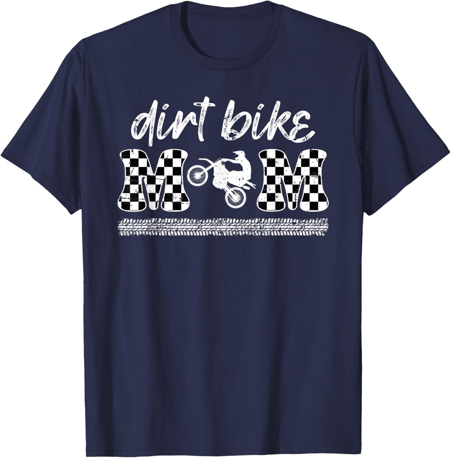 Dirt Bike Mom Of A Dirt Biker Mom Dirt Bike Mother T-Shirt - T-Shirt | Navy