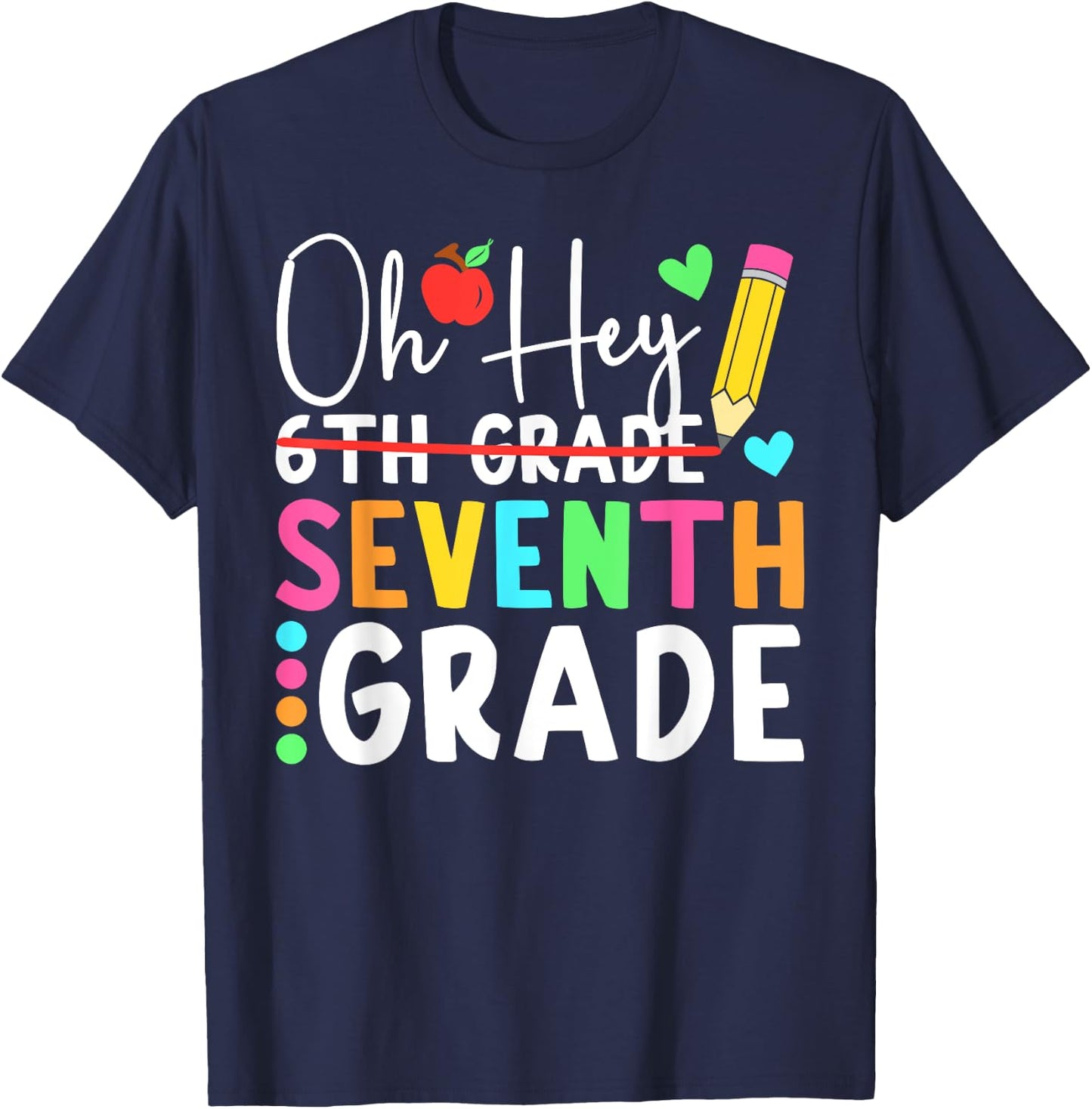 Oh Hey Seventh Grade Back To School 7th Grade Teacher Kids T-Shirt - T-Shirt | Navy