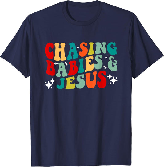 Chasing Babies and Jesus Chasing Babies & Jesus Christian T-Shirt - T-Shirt | Navy