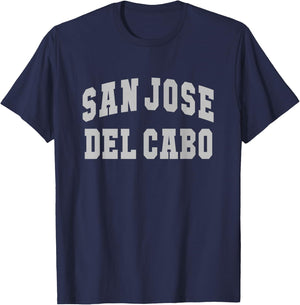 Sporty SAN JOSE DEL CABO Spring Break Gym Vacation Athletics T-Shirt - T-Shirt | Navy