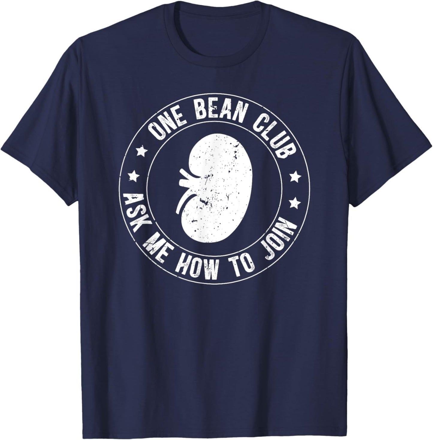 One Bean Club Kidney Donor Kidney Donation Awareness T-Shirt - T-Shirt | Navy