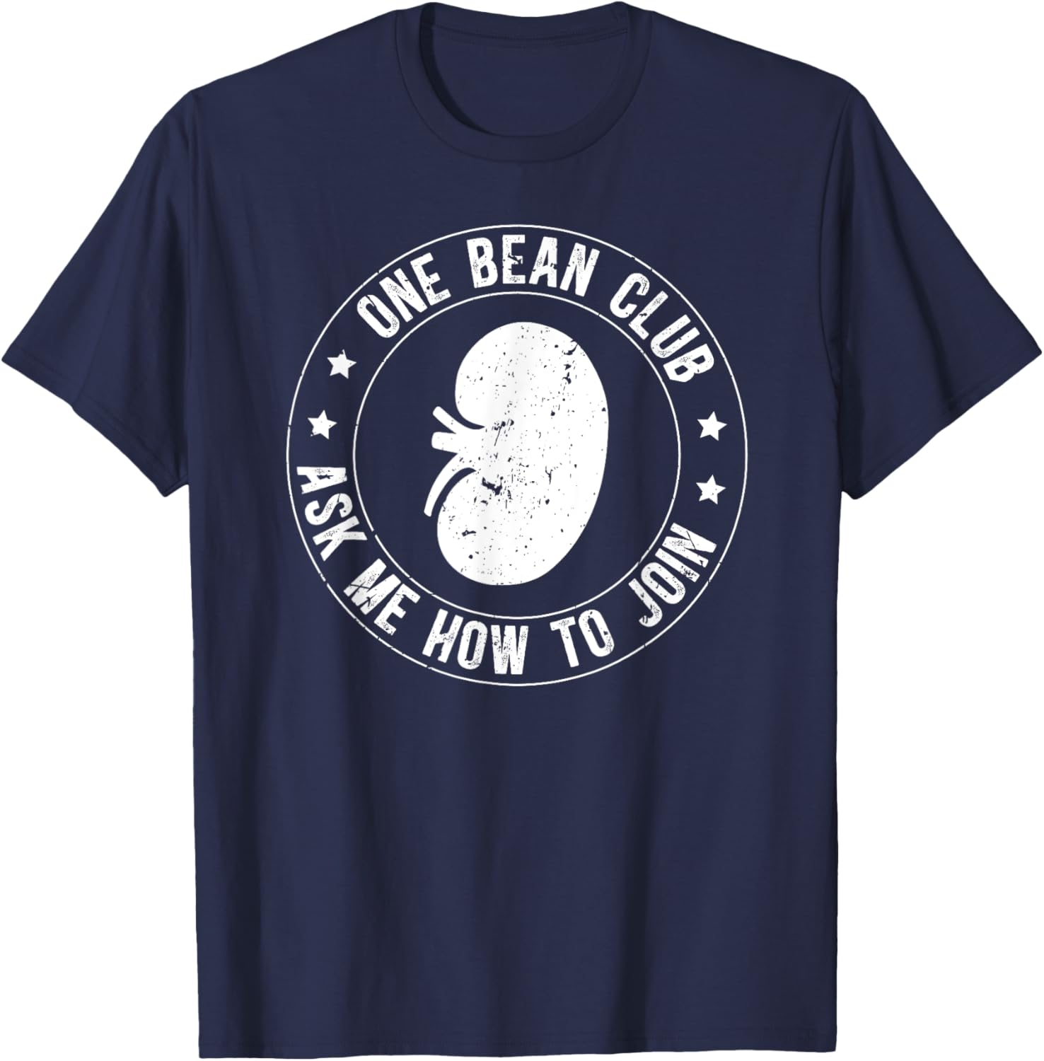 One Bean Club Kidney Donor Kidney Donation Awareness T-Shirt - T-Shirt | Navy