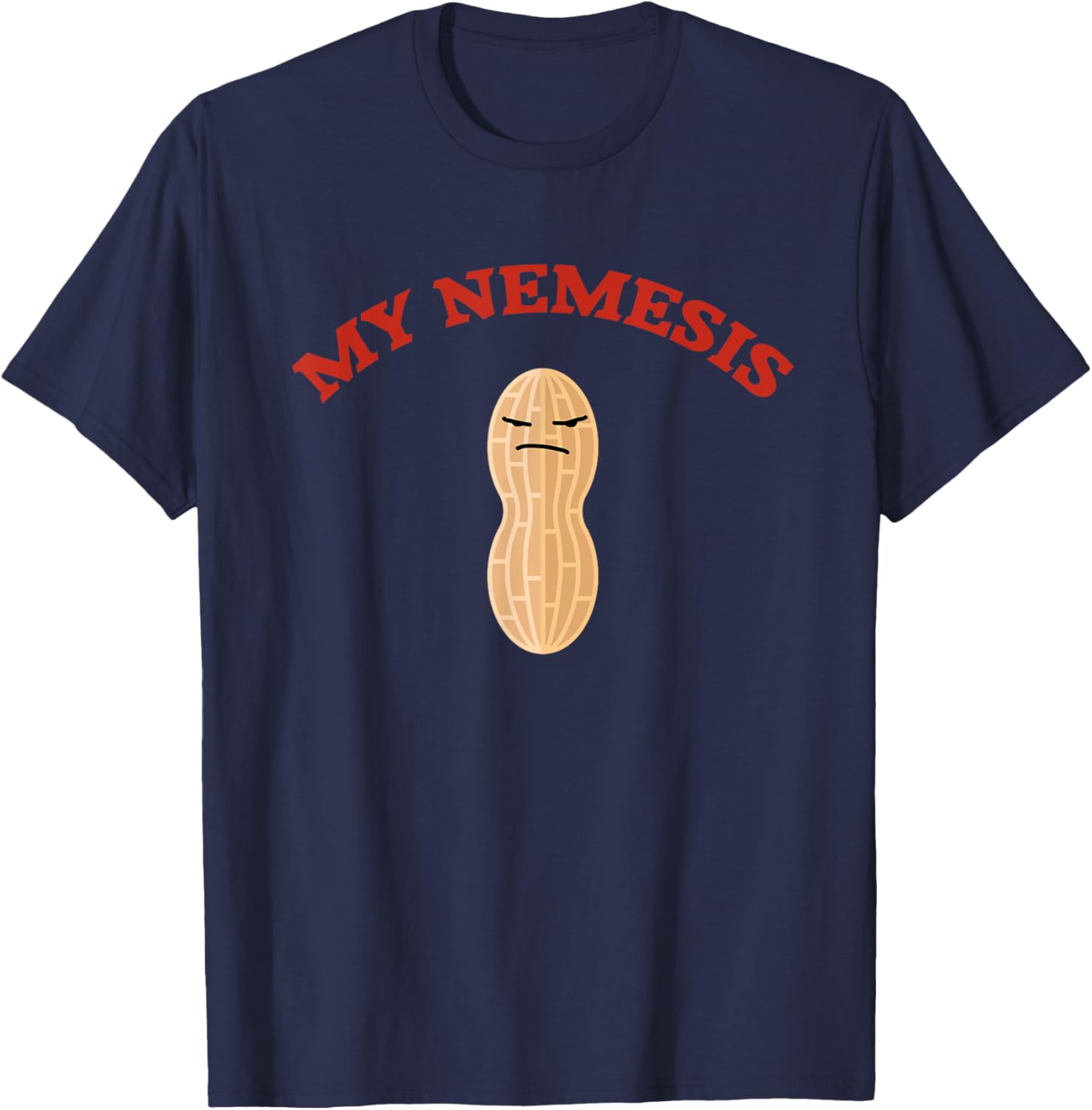 My Nemesis Funny Peanut Allergy T-Shirt - T-Shirt | Navy