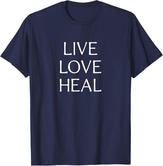 Live Love Heal T-Shirt - T-Shirt | Navy