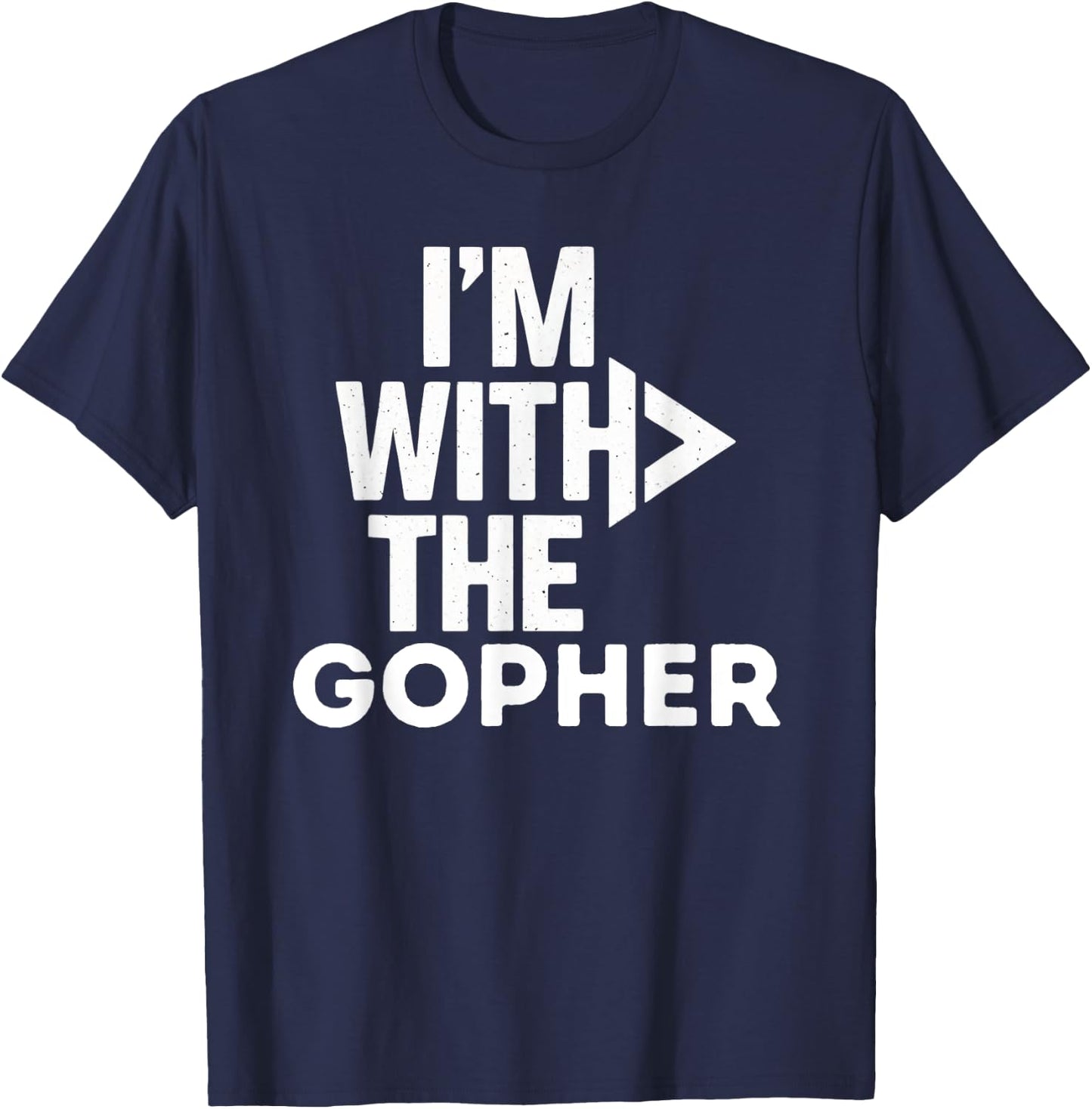 I'm With The Gopher Funny Costume Couples Matching T-Shirt - T-Shirt | Navy