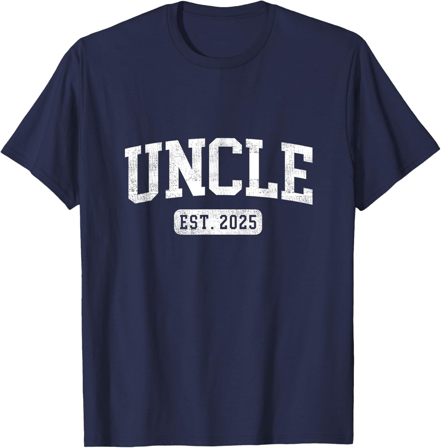 Uncle Est 2025 Promoted To Uncle Announcement T-Shirt - T-Shirt | Navy