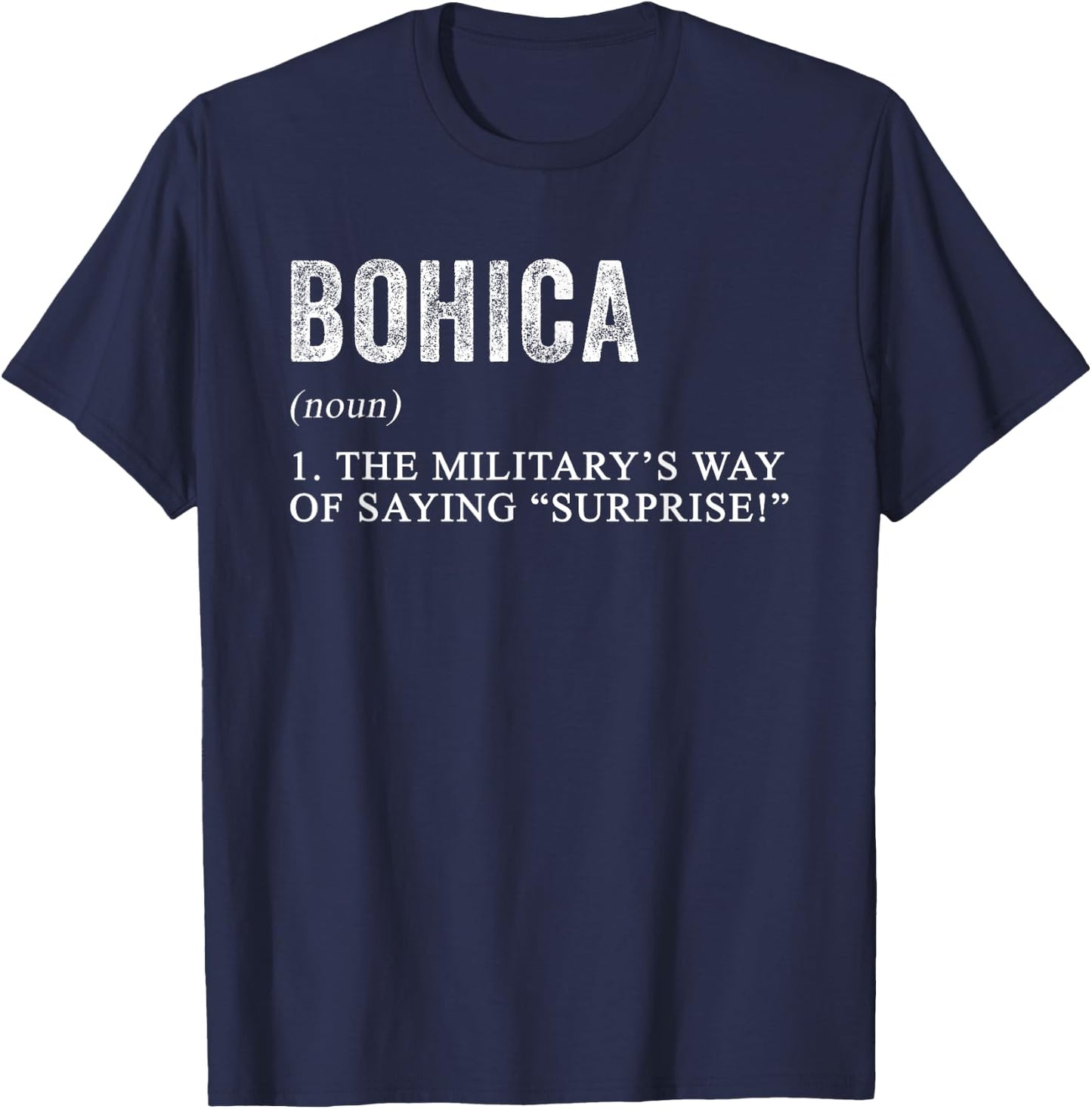 BOHICA Definition Funny Phonetic Alphabet Military Humor T-Shirt - T-Shirt | Navy