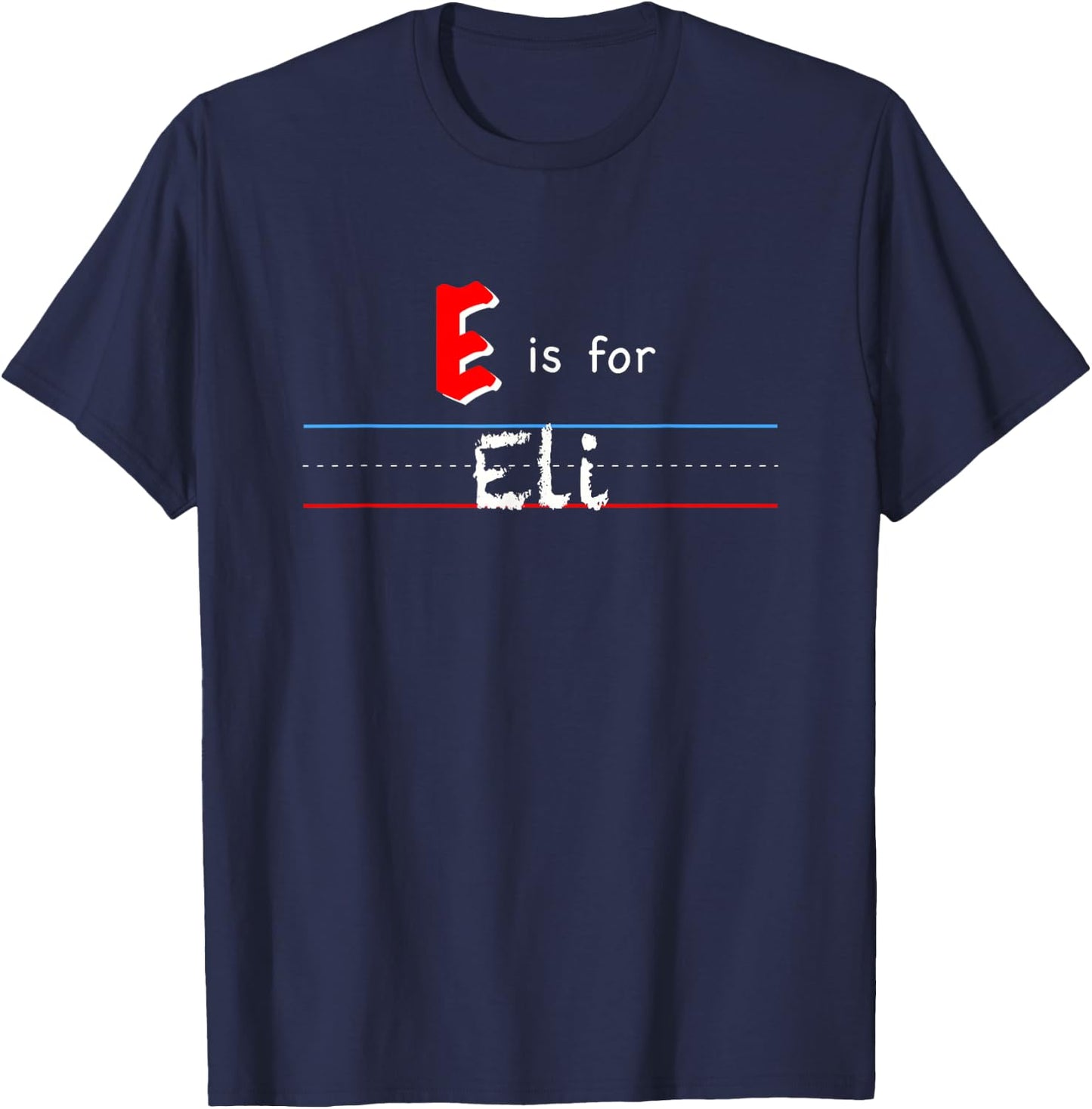 E Is For Eli, boys custom personalized name kids school T-Shirt - T-Shirt | Navy