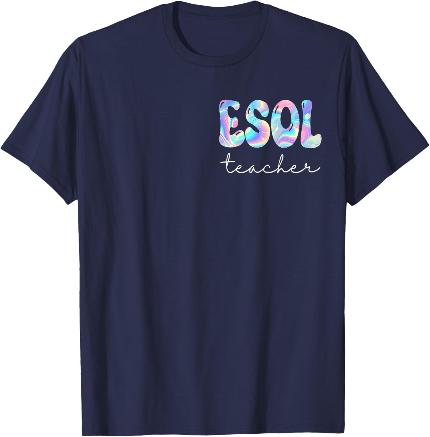 ESOL Teacher Groovy Back to School Cute Teachers Women Girl T-Shirt - T-Shirt | Navy
