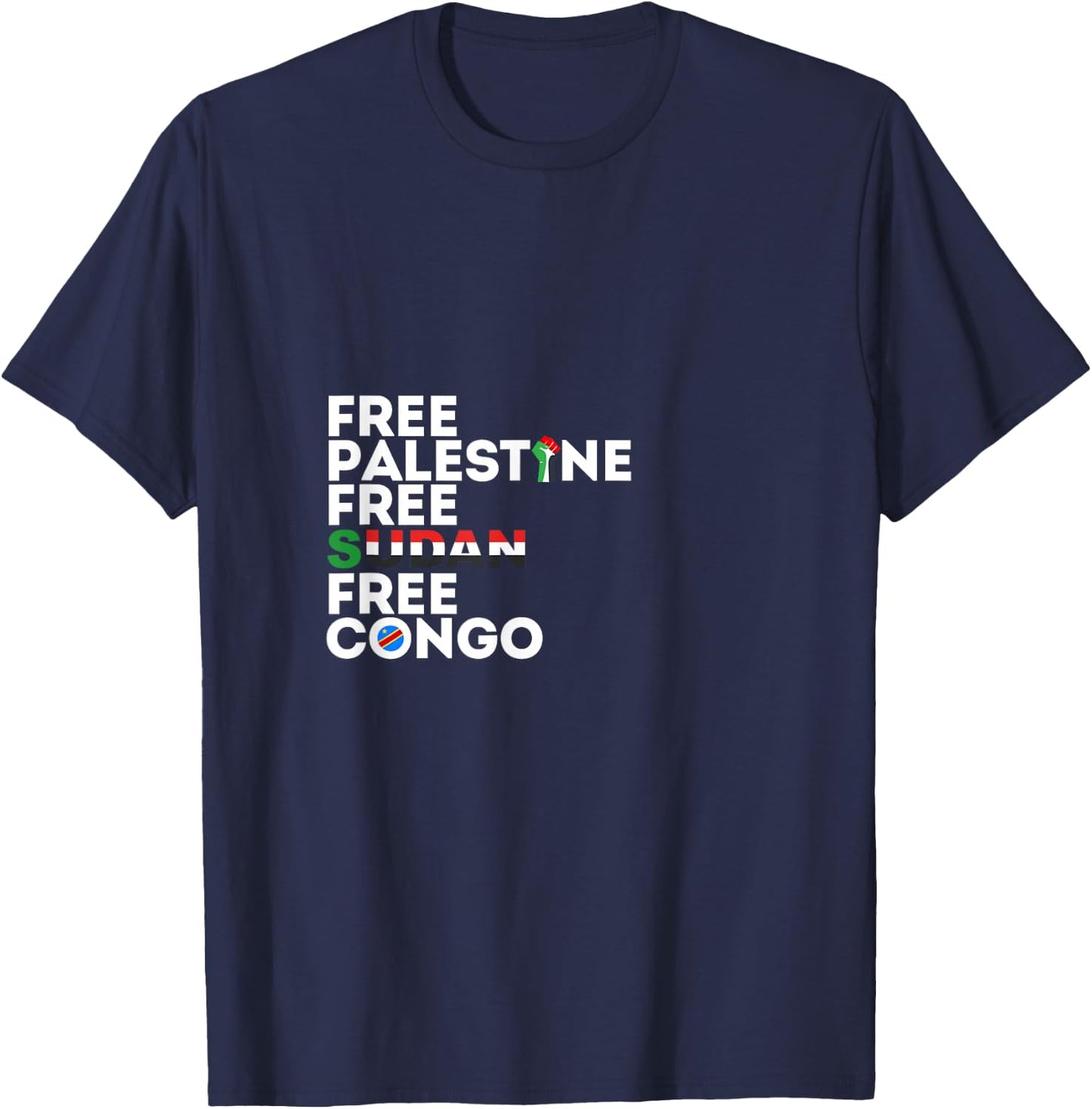 Free Palestine Free Sudan Free Congo T-Shirt - T-Shirt | Navy