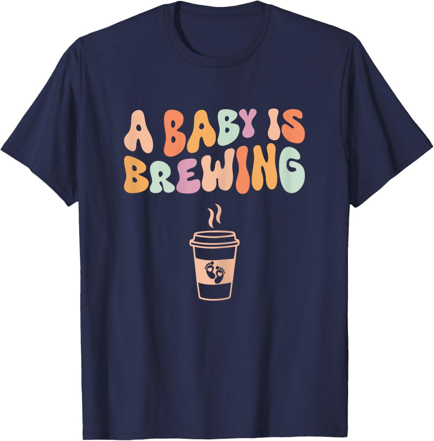 A Baby Is Brewing - Funny Pregnancy Announcement Baby Shower T-Shirt - T-Shirt | Navy
