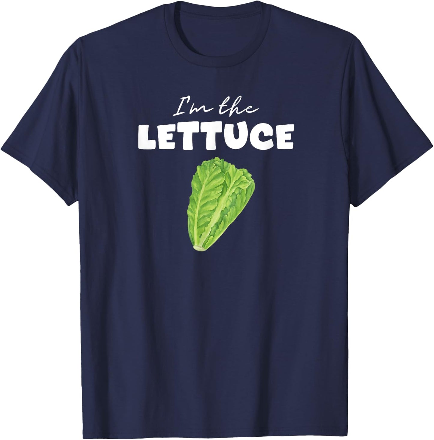 I'm The Lettuce For Halloween And Group Costume Party T-Shirt - T-Shirt | Navy
