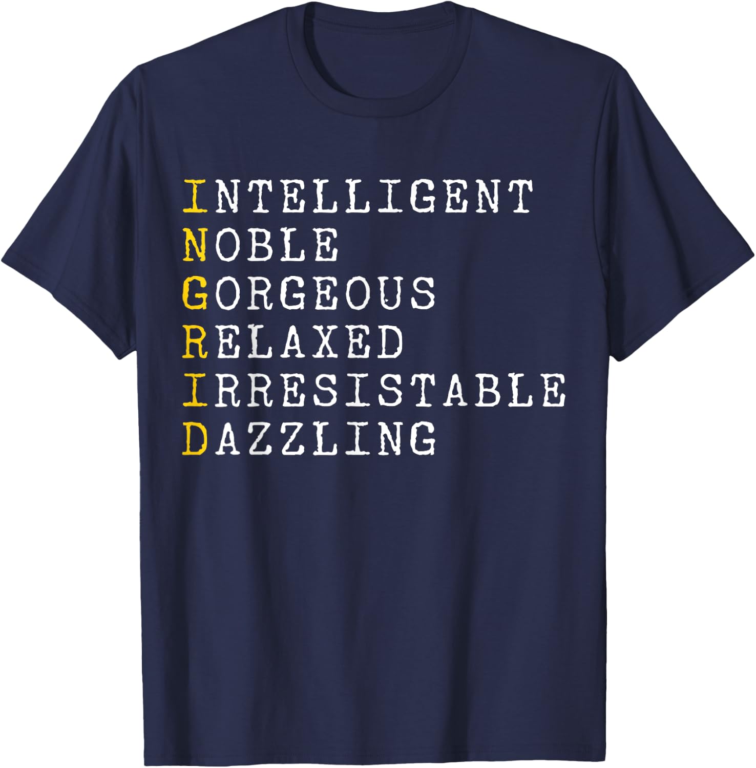 Ingrid Personalized, Ingrid Name, Girl Woman Ingrid T-Shirt - T-Shirt | Navy