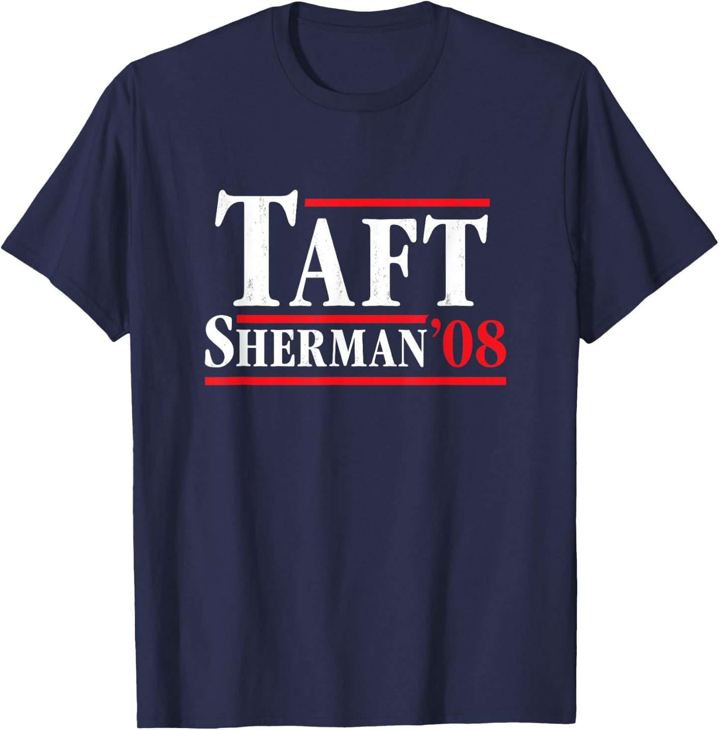 President William Howard Taft 1908 - Retro 4th of July T-Shirt - T-Shirt | Navy