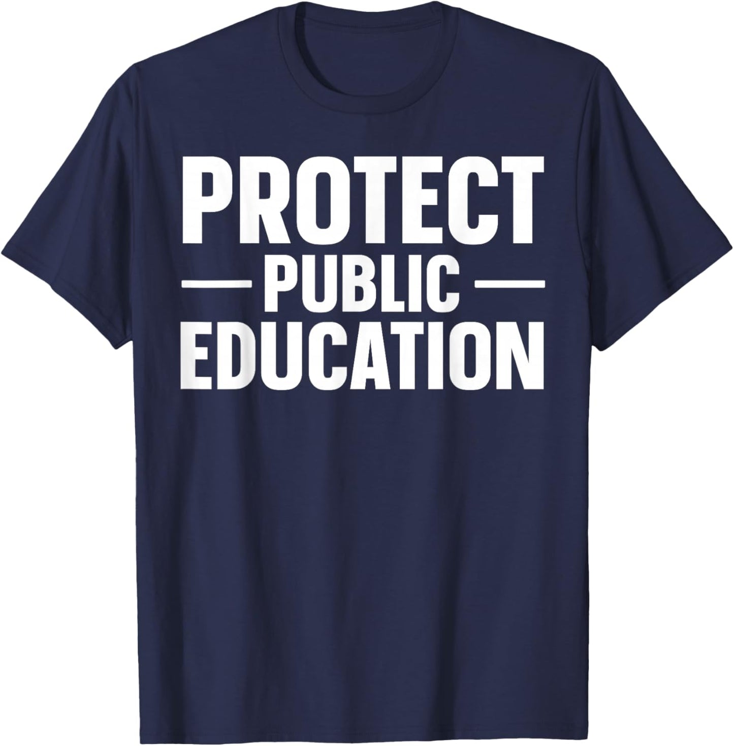 Protect Public Education T-Shirt - T-Shirt | Navy