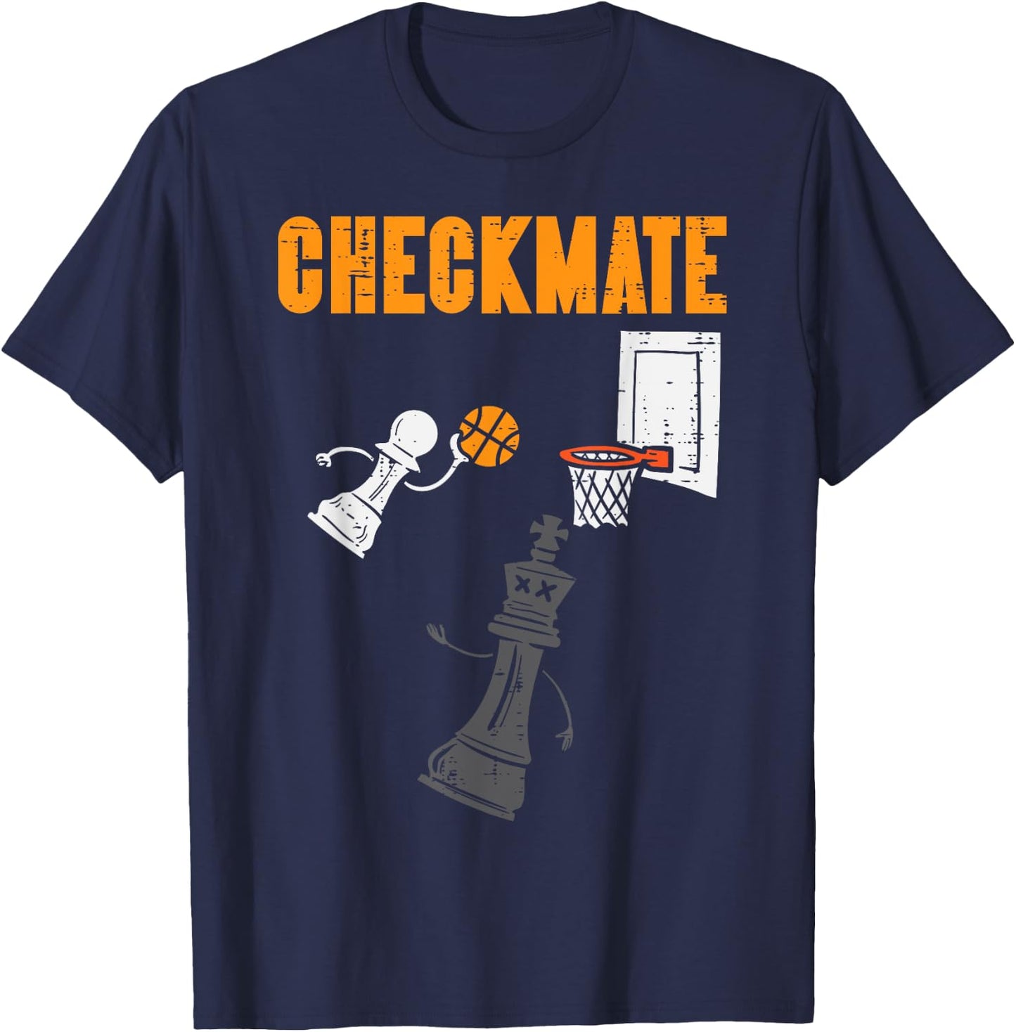 Checkmate Pawn Basketball Dunk On King Chess Game Player T-Shirt - T-Shirt | Navy