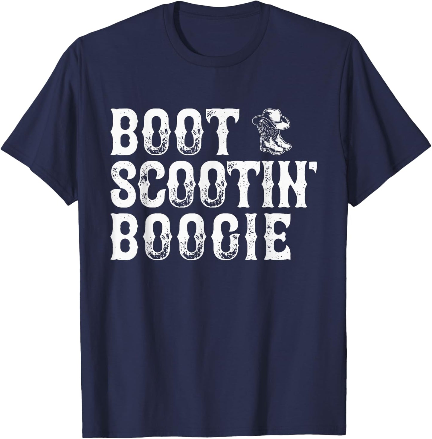 Boot Scootin’ Boogie Funny Country Music T-Shirt - T-Shirt | Navy