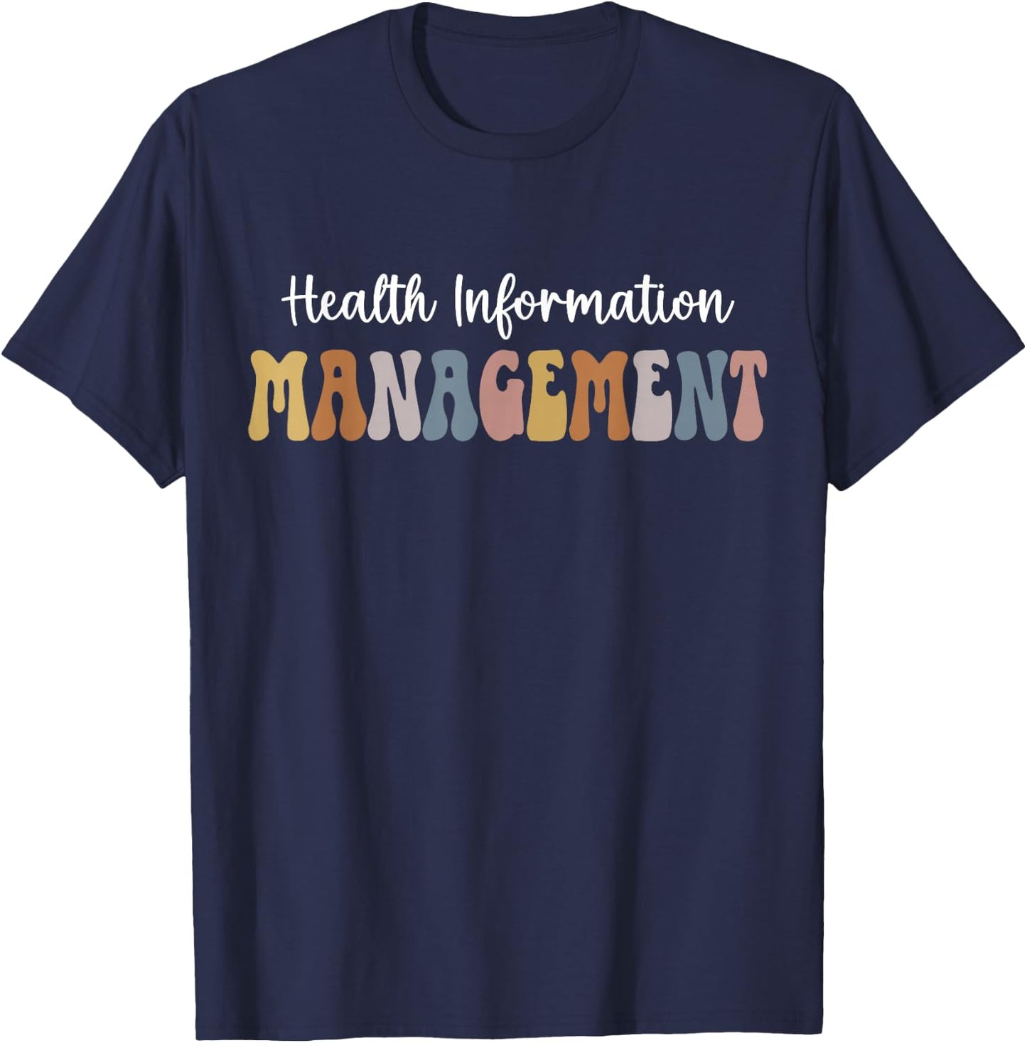 Health Information Management Supervisor Medical Records T-Shirt - T-Shirt | Navy