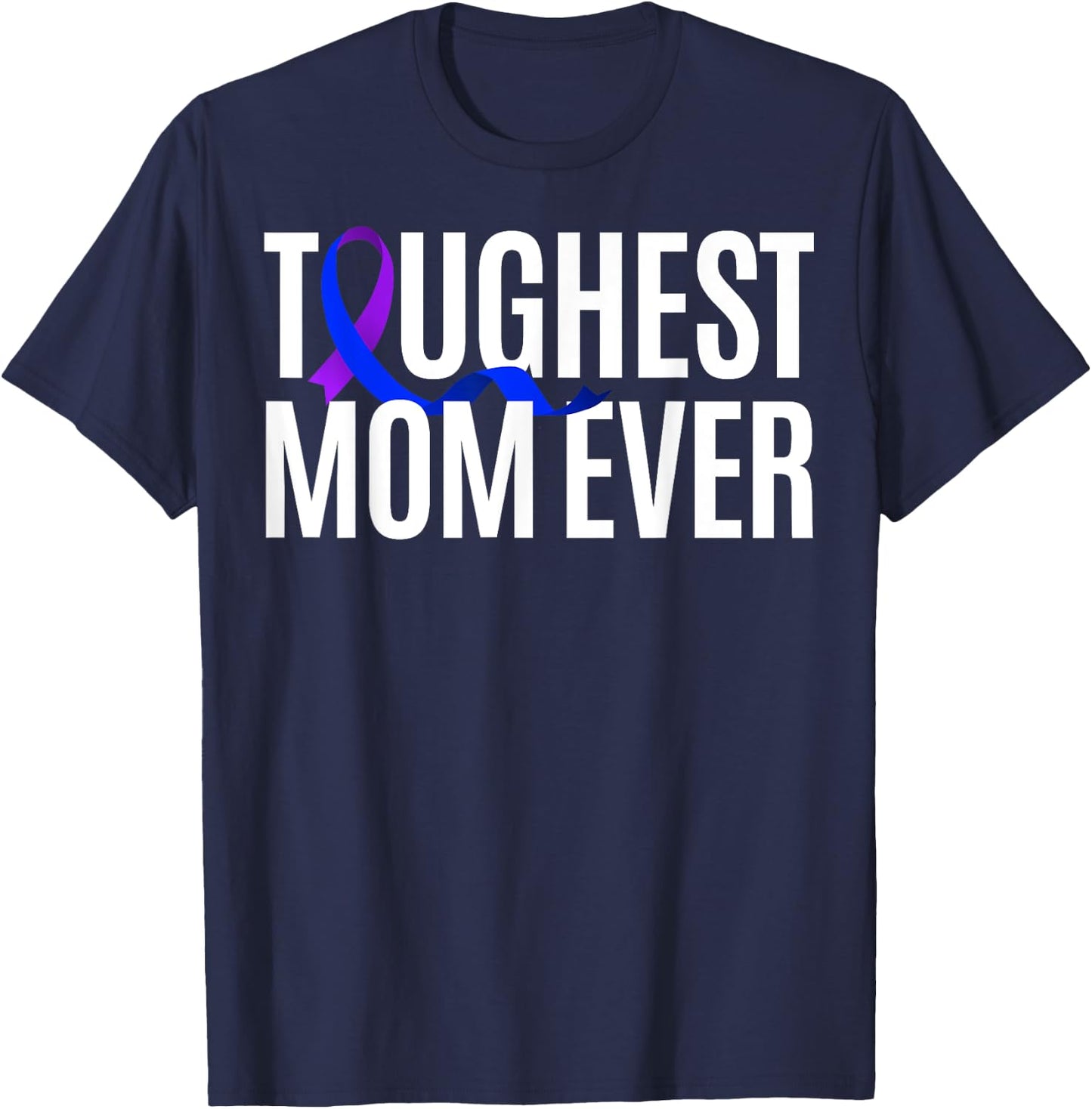 Toughest Mom Ever Rheumatoid Arthritis T-Shirt - T-Shirt | Navy