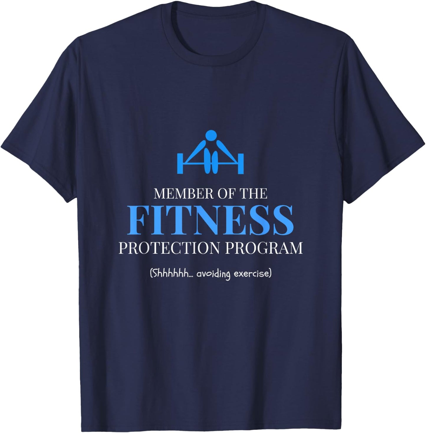 Fitness Protection Program Member - Avoid Exercise T-Shirt - T-Shirt | Navy