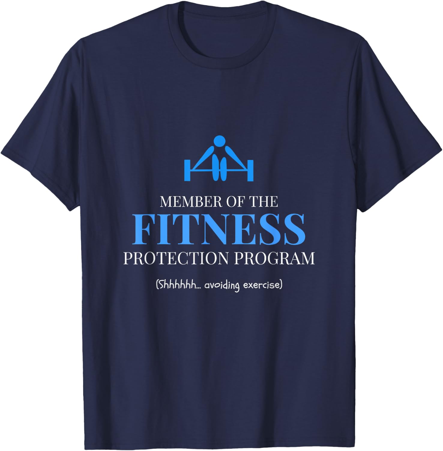 Fitness Protection Program Member - Avoid Exercise T-Shirt - T-Shirt | Navy