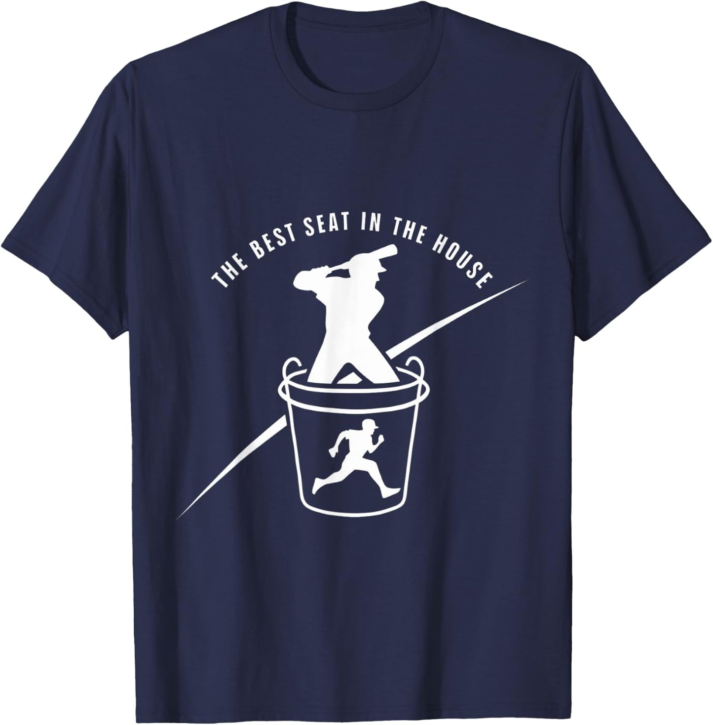 Baseball Bucket Baseball Lovers The Best Seat In The House T-Shirt - T-Shirt | Navy