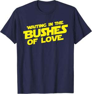 Vintage Waiting in the Bushes of Love T-Shirt - T-Shirt | Navy