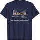 It's a BRENDYN Thing, You Wouldn't Understand | Name Gift T-Shirt - T-Shirt | Navy