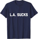 L.A. Sucks T-Shirt - T-Shirt | Navy