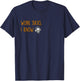 Work sucks, I know T-Shirt - T-Shirt | Navy