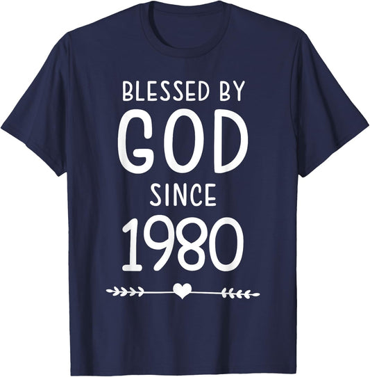 Blessed By God Since 1980 Christian Birthday T-Shirt - T-Shirt | Navy