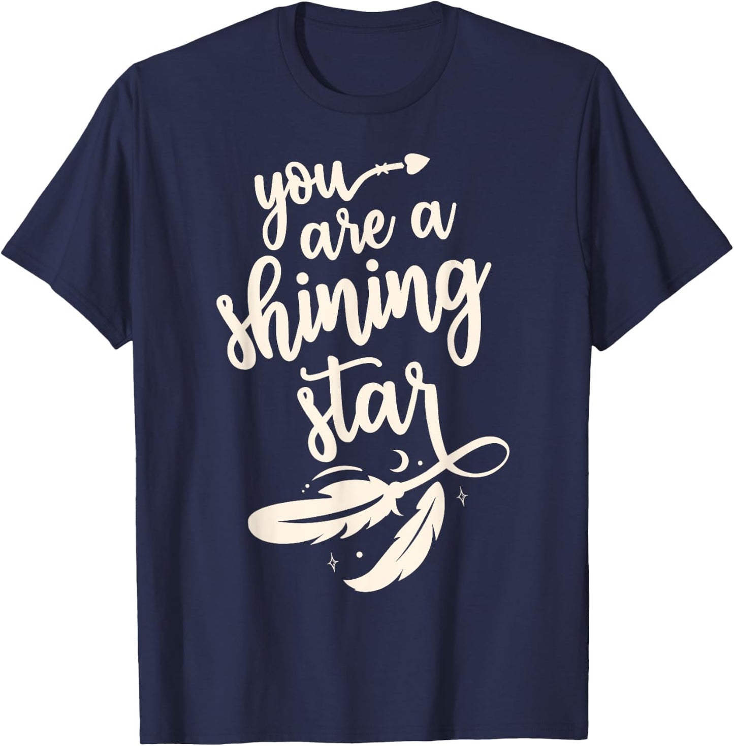 Cute you're a shining star pretty boho star for one you love T-Shirt - T-Shirt | Navy