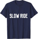 Slow ride Men Bike Rock n Roll Boy Live Fast Long T Shirt T-Shirt - T-Shirt | Navy