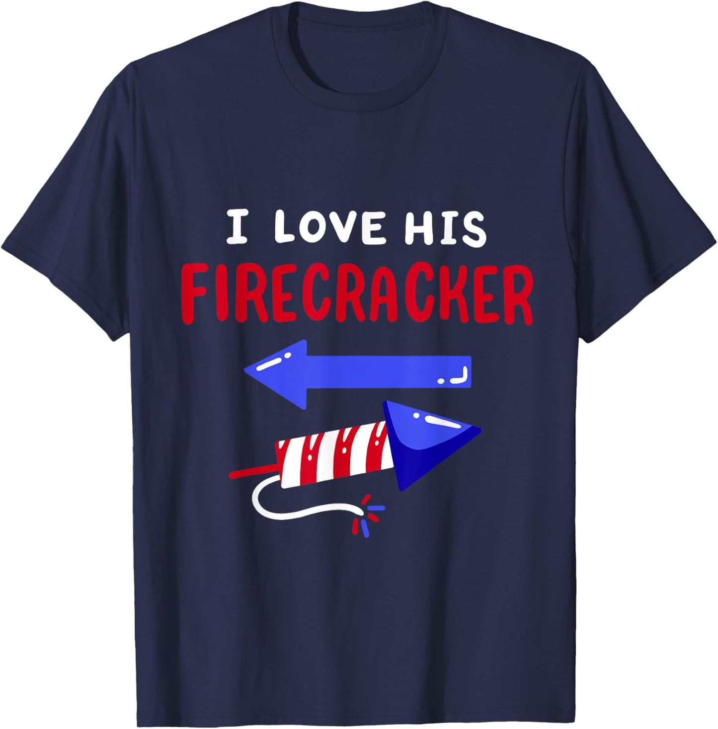 Funny 4th Of July I Love His Firecracker Matching Couple Her Men T-Shirt - T-Shirt | Navy