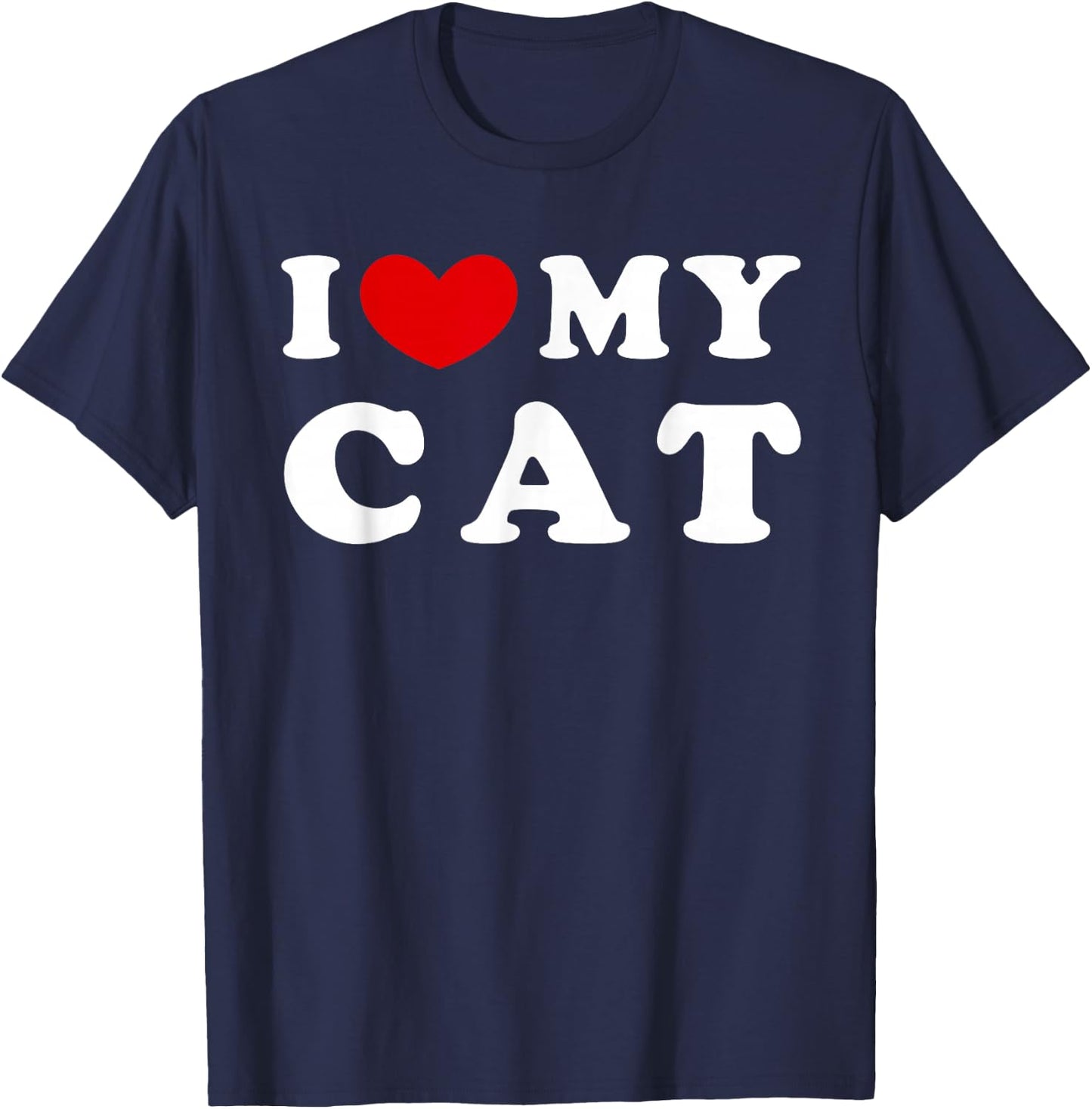 I Love My Cat, I Heart My Cat T-Shirt - T-Shirt | Navy