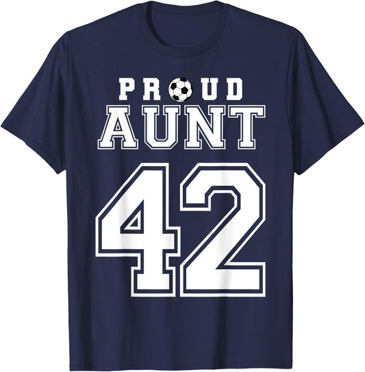 Number 42 Custom Proud Soccer Futbol Aunt Personalized T-Shirt - T-Shirt | Navy