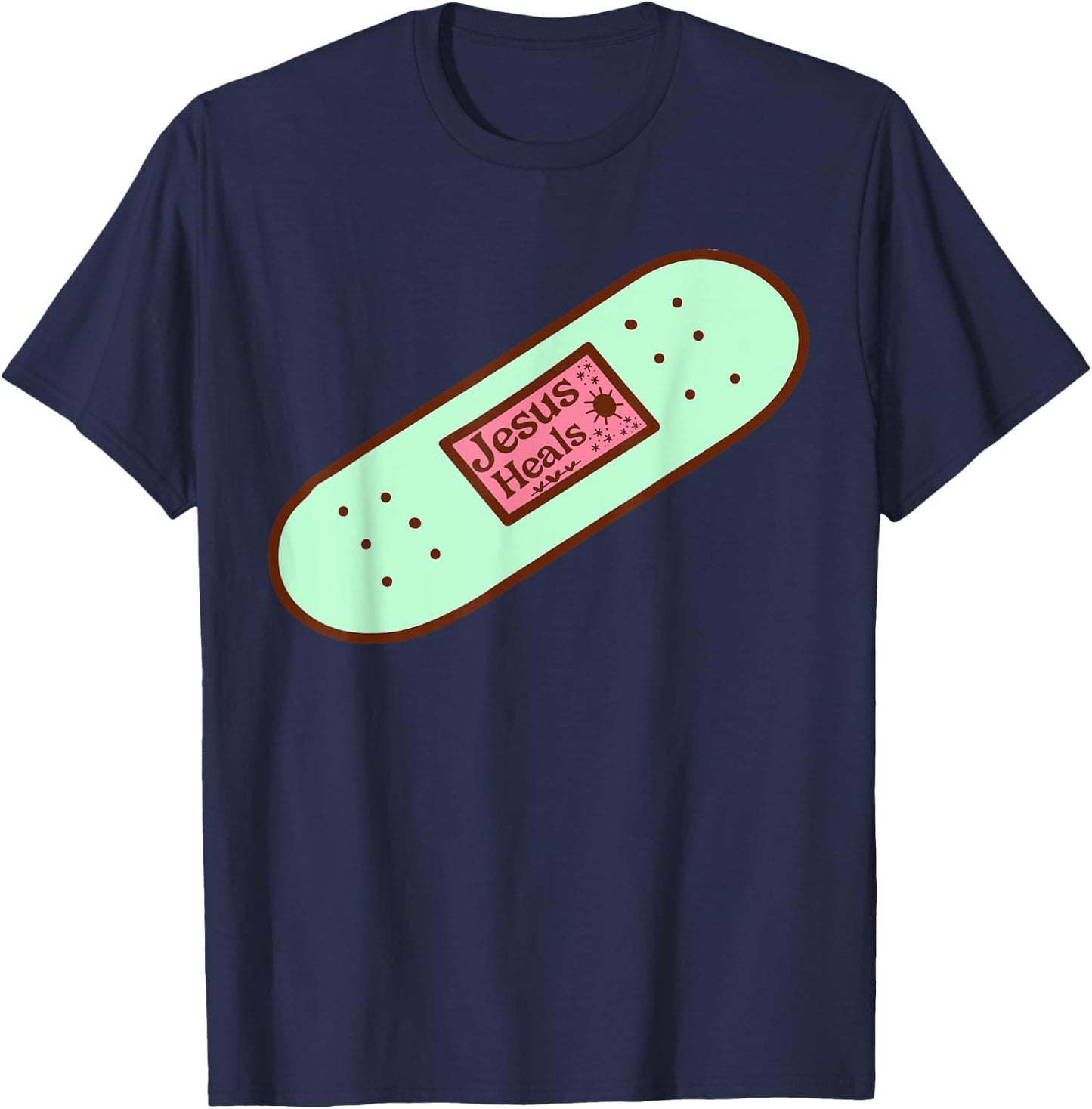 Funny Jesus Heals God Promises Christian Band-aid Prayer T-Shirt - T-Shirt | Navy