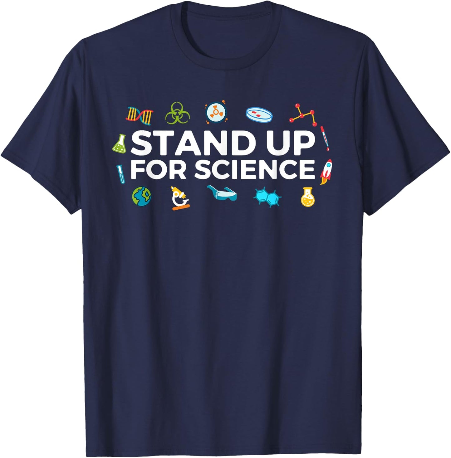Stand Up For Science T-Shirt - T-Shirt | Navy