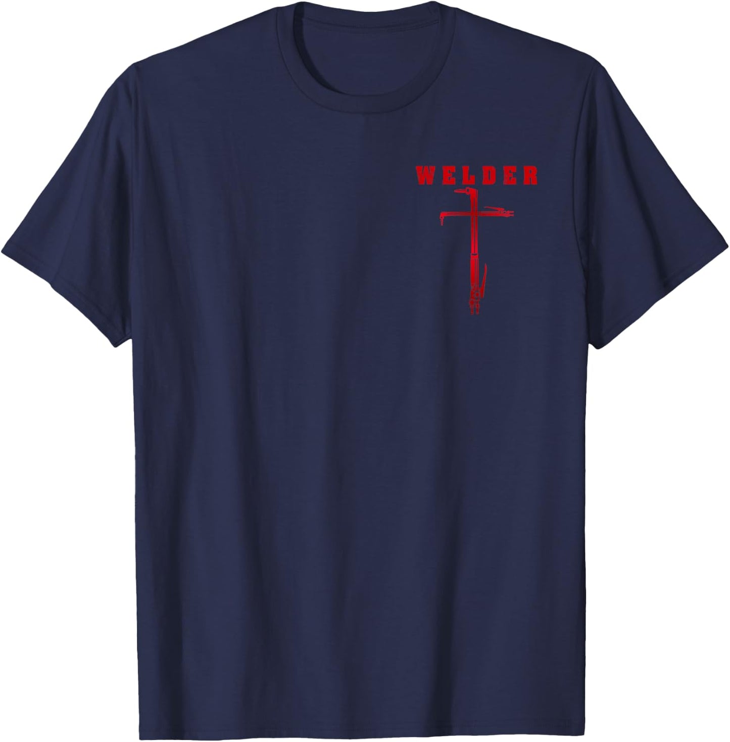 Welder Prayer Cross Welding Christian Dad Husband , Small, Black T-Shirt - T-Shirt | Navy