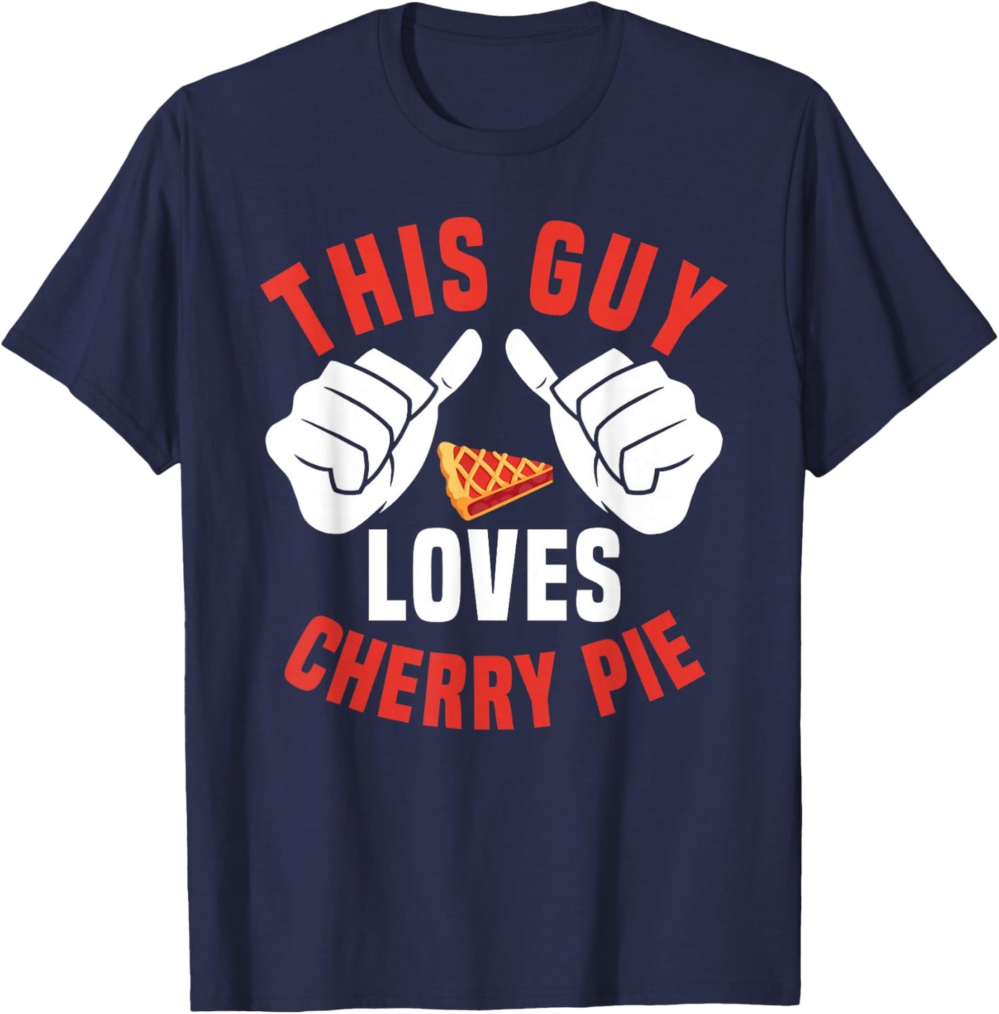 Great Cherry Pie Lover Apparel Bake Cake Men T-Shirt - T-Shirt | Navy