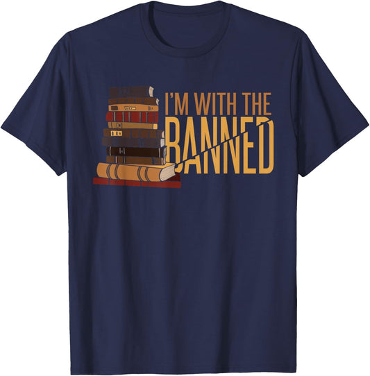 Banned Books Week Librarian I'm With The Banned T-Shirt - T-Shirt | Navy