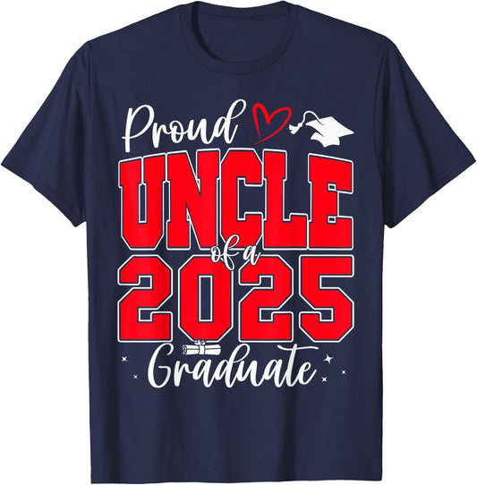 Proud Uncle of a Class of 2025 Graduate Senior Graduation T-Shirt - T-Shirt | Navy