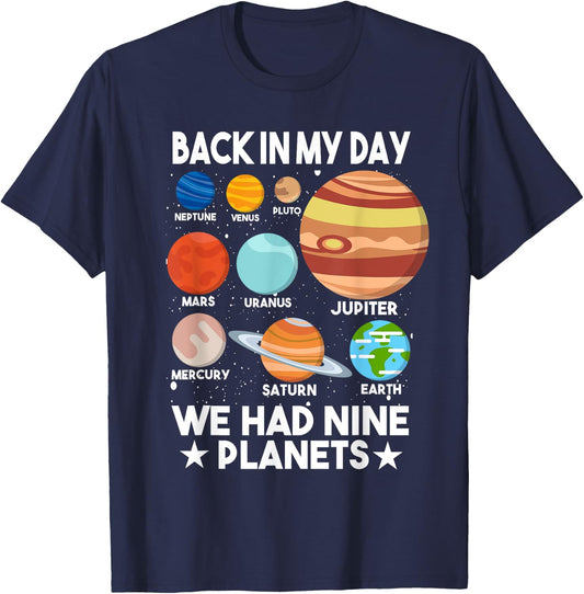Back In My Day We Had Nine Planets - Pluto T-Shirt - T-Shirt | Navy