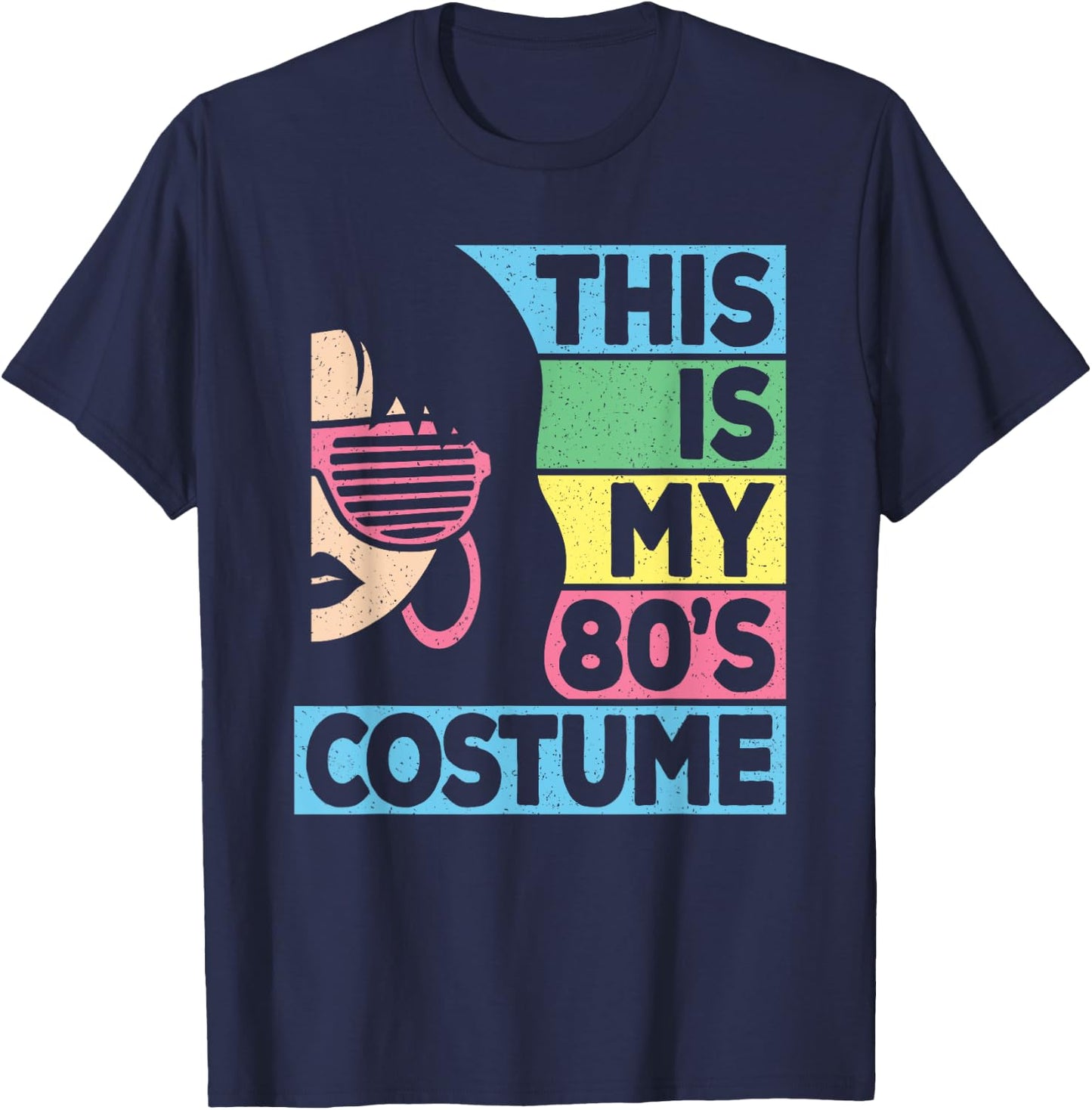 This Is My 80's Costume Women 1980s 80s Outfit Disco Party T-Shirt - T-Shirt | Navy