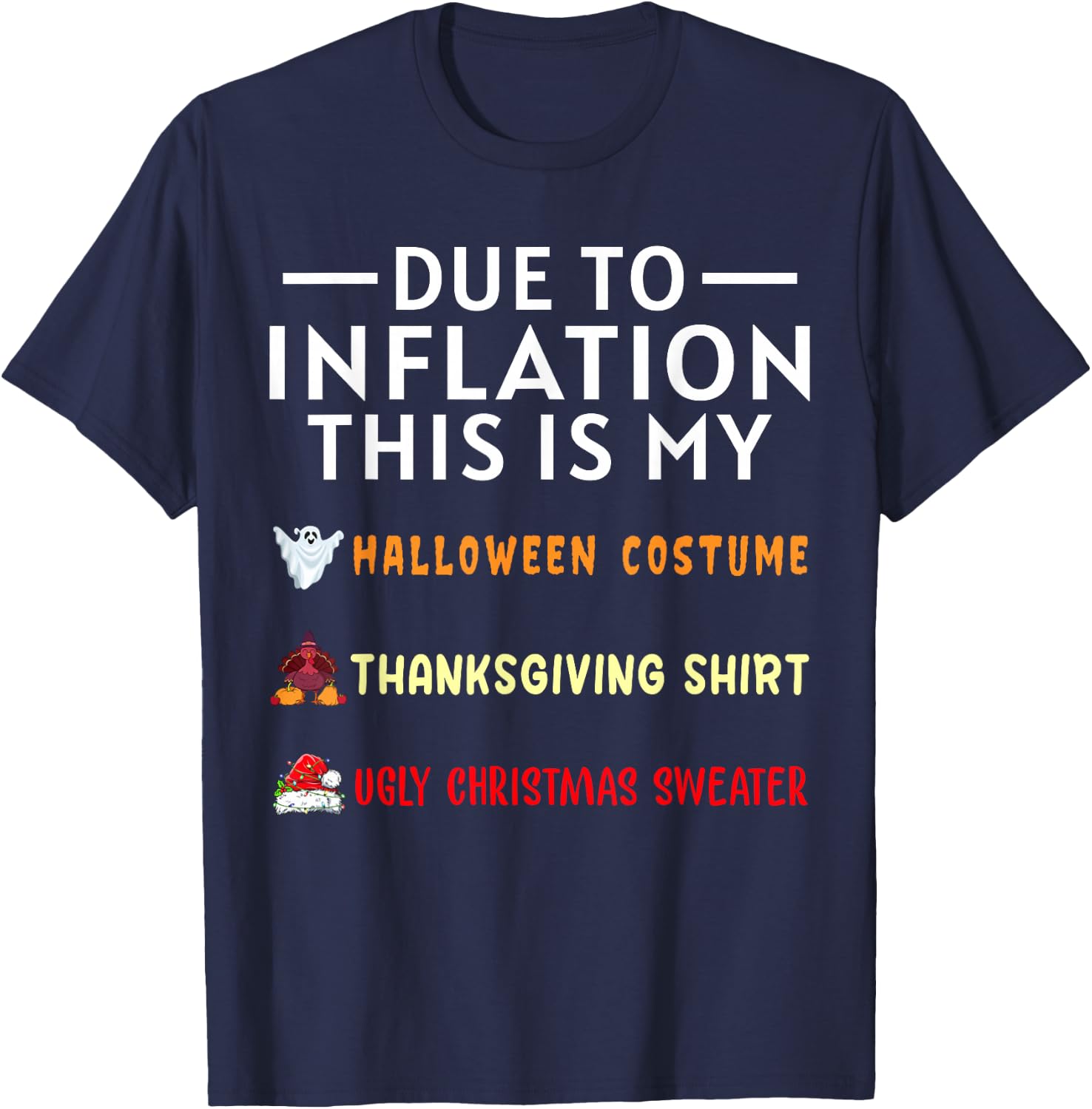 Due To Inflation This Is My Funny Halloween Costume T-Shirt - T-Shirt | Navy