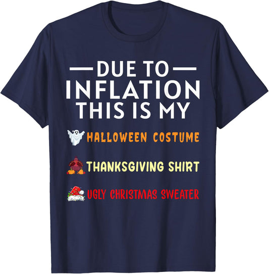 Due To Inflation This Is My Funny Halloween Costume T-Shirt - T-Shirt | Navy