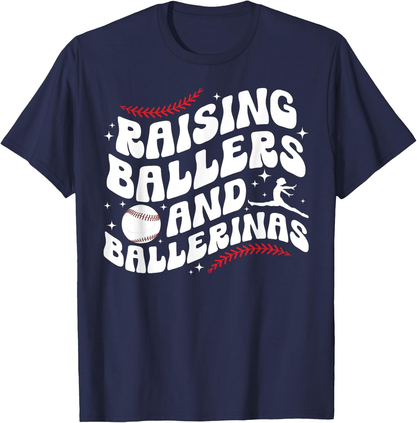 Raising Ballers And Ballerinas Baseball And Dance Mom T-Shirt - T-Shirt | Navy