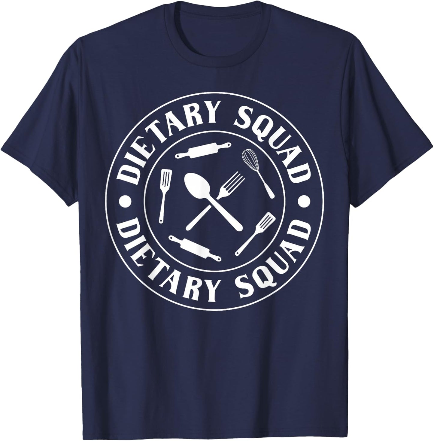 Dietary Squad Dietary Aide Cook Appreciation T-Shirt - T-Shirt | Navy