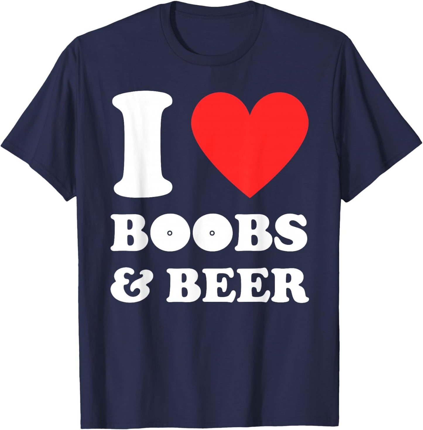 I Love Heart Boobs and Beer Trucking Trucker Driver Funny T-Shirt - T-Shirt | Navy