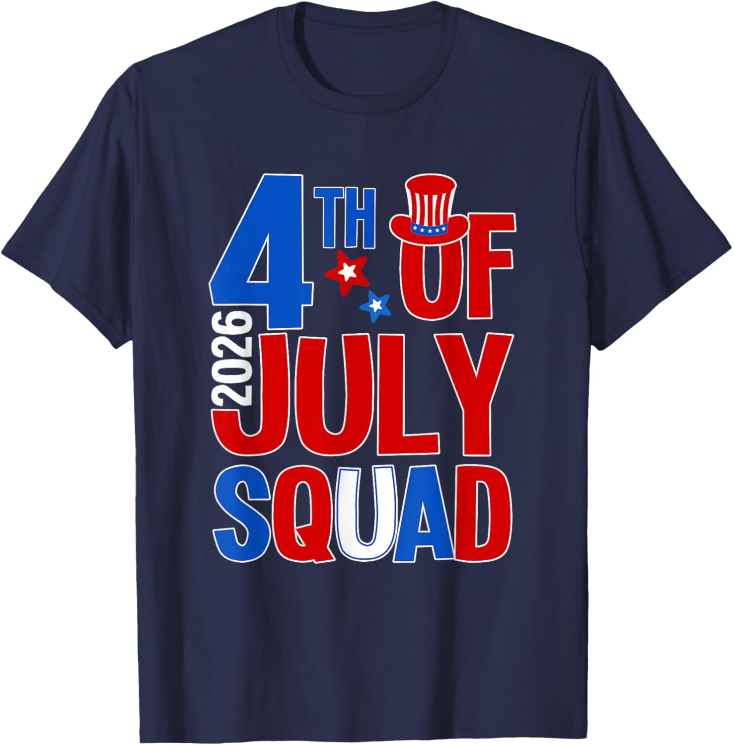 Patriotic 4th of July Squad 2026 Family Matching Men Women T-Shirt - T-Shirt | Navy